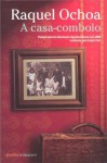 A Casa Comboio - Raquel Ochoa