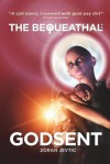 The Bequeathal: Godsent - Zoran Jevtić