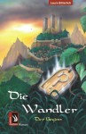 Die Wandler - Der Beginn - Laura Bitterlich