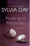 Pride and Pleasure - Sylvia Day