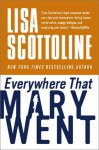 Everywhere That Mary Went - Lisa Scottoline