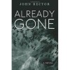 Already Gone - John Rector