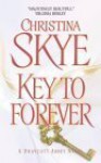 Key to Forever - Christina Skye