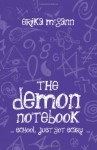 The Demon Notebook (The Demon Notebook #1) - Erika McGann