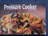 Recipes for the Pressure Cooker - Joanna White