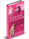 The Ultimate Guide To Online Dating - Lou Diamond