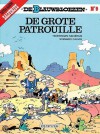 De grote patrouille (De Blauwbloezen, #9) - Raoul Cauvin