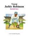 Young Jackie Robinson: Baseball Hero - Edward Farrell, Dennis Stuart