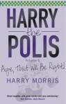 Aye That Will Be Right: Aye That Will Be Right! (Harry the Polis) - Harry Morris