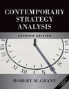 Contemporary Strategy Analysis and Cases: Text and Cases - Robert M. Grant