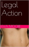 Legal Action (Walker, Smith, and Bane) - Eva Moore