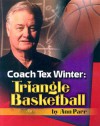 Coach Tex Winter: Triangle Basketball - Ann Parr