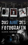 Das Auge des Fotografen - Leann Porter
