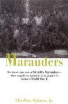 The Marauders - Charlton Ogburn