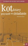 Kot, który przyszedł na śniadanie - Lilian Jackson Braun