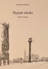 Dyptyk włoski. Cienie i miejsca - Janusz Sepioł