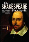 The Shakespeare Encyclopedia [5 Volumes]: Life, Works, World, and Legacy - Patricia Parker