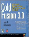 Cold Fusion 3.0: Intranet Application Development Toolkit - John Desborough