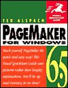 PageMaker 6.5 for Windows (Visual QuickStart Guide) - Ted Alspach