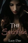 The Sacrifice (Taming the Beast, #1) - Lacy Dae