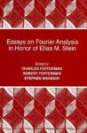 Essays On Fourier Analysis In Honor Of Elias M. Stein - Elias M. Stein