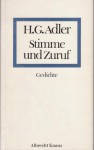 Stimme und Zuruf: Gedichte - H.G. Adler