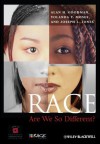 Race: Are We So Different - Alan H. Goodman, Yolanda T. Moses, Joseph L. Jones, American Anthropological Association