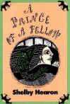 A Prince of a Fellow - Shelby Hearon, Sarah Greene