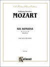 Six Sonatas, Vol 2: (Nos. 4-6 (K. 13, 14, 15) - Wolfgang Amadeus Mozart