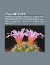 Call of Duty: Call of Duty: Black Ops, Call of Duty: World at War, Call of Duty 4: Modern Warfare, Call of Duty: Modern Warfare 2 - Source Wikipedia