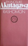 Rashomon: Ausgewählte Kurzprosa - Ryūnosuke Akutagawa