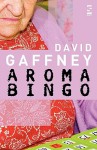 Aromabingo - David Gaffney