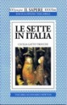 Le sette in Italia - Cecilia Gatto Trocchi