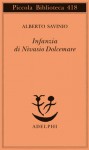 Infanzia di Nivasio Dolcemare - Alberto Savinio, Alessandro Tinterri