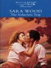 The Seduction Trap - Sara Wood