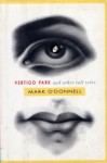 Vertigo Park And Other Tall Tales - Mark O'Donnell