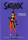 Satanik: Wurdalak il vampiro - Magnus, Max Bunker