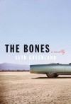 The Bones - Seth Greenland