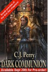 Dark Communion (Preview) (Godswar Chronicles Book 1) - CJ Perry, Lindsey Williams, DC Fergerson