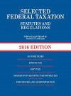 By Daniel Lathrope - Selected Federal Taxation Statutes and Regulations (Selected Stat (2016) (2015-08-07) [Paperback] - Daniel Lathrope