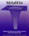 MetaWin: Statistical Software for Meta-analysis with Resampling Tests (Software & Manual) - Michael S. Rosenberg, Jessica Gurevitch, Dean C. Adams