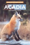 Acadia National Park: Wildlife Watcher's Guide - Ruth Gortner Grierson