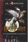 Harry Potter e il prigioniero di Azkaban vol. 3 - J.K. Rowling