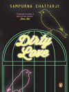 Dirty Love - Sampurna Chattarji