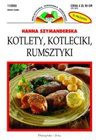 Kotlety, kotleciki, rumsztyki : 92 przepisy - Hanna. Szymanderska