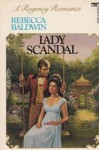 Lady Scandal - Rebecca Baldwin