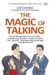 The Magic Of Talking - Leil Lowndes, Ratih Ramelan, Endang Sulistiowati, Kania Dewi