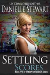 Settling Scores (Piper Anderson Series Book 5) - Danielle Stewart, Ginny Gallagher