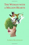 The Woman with a Million Hearts - Loren Kleinman