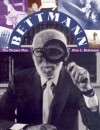 Bettmann: The Picture Man - Otto L. Bettmann